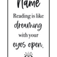 Reading is Like Dreaming With Eyes Open | Children's Bookmark