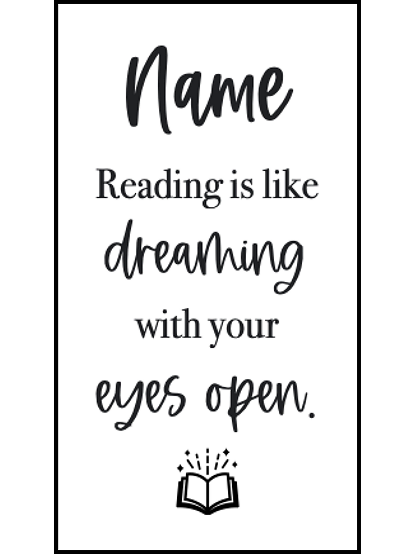 Reading is Like Dreaming With Eyes Open | Children's Bookmark