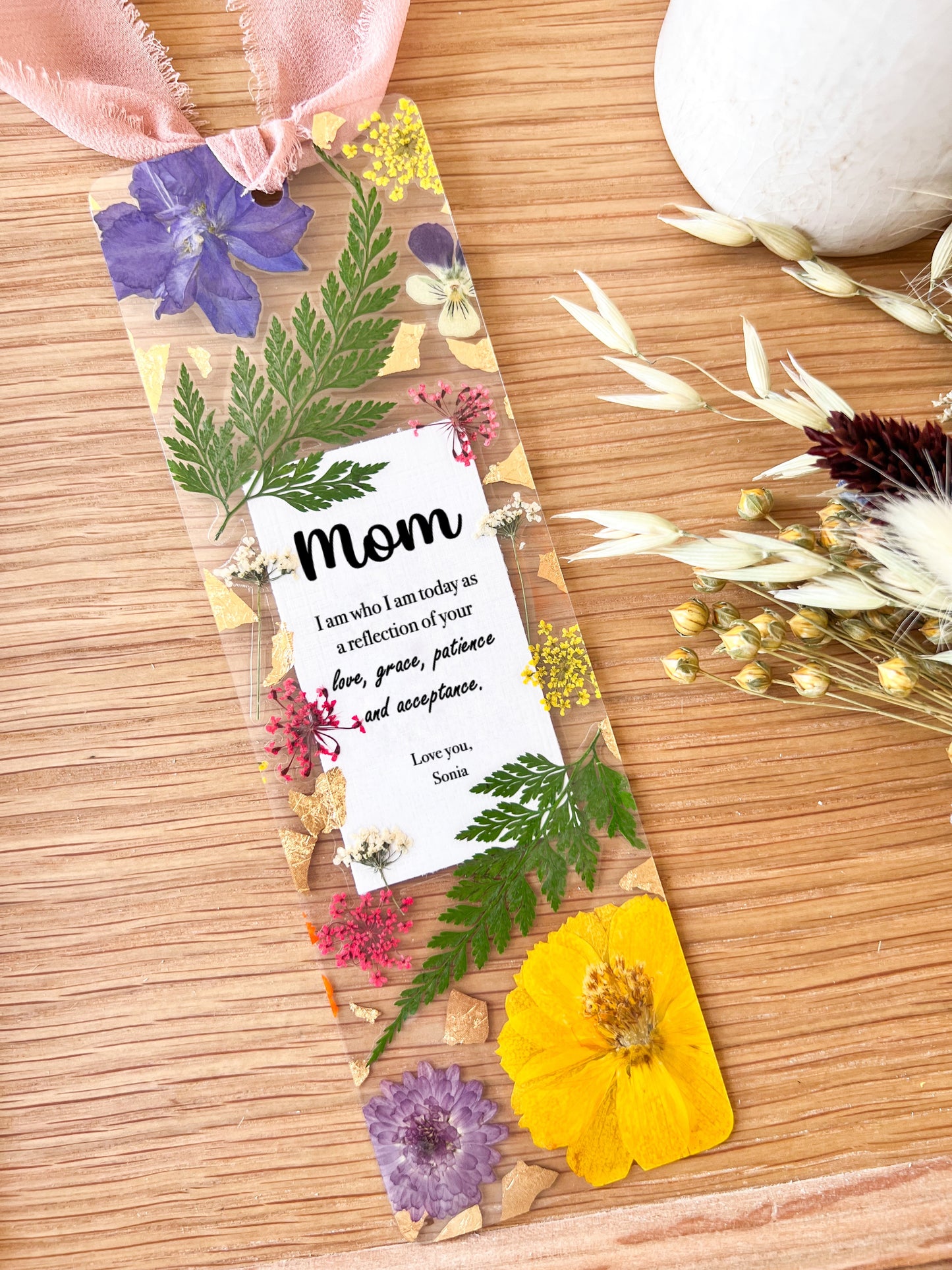 Mom I am Who I am Because of You | Pressed Flower Bookmark