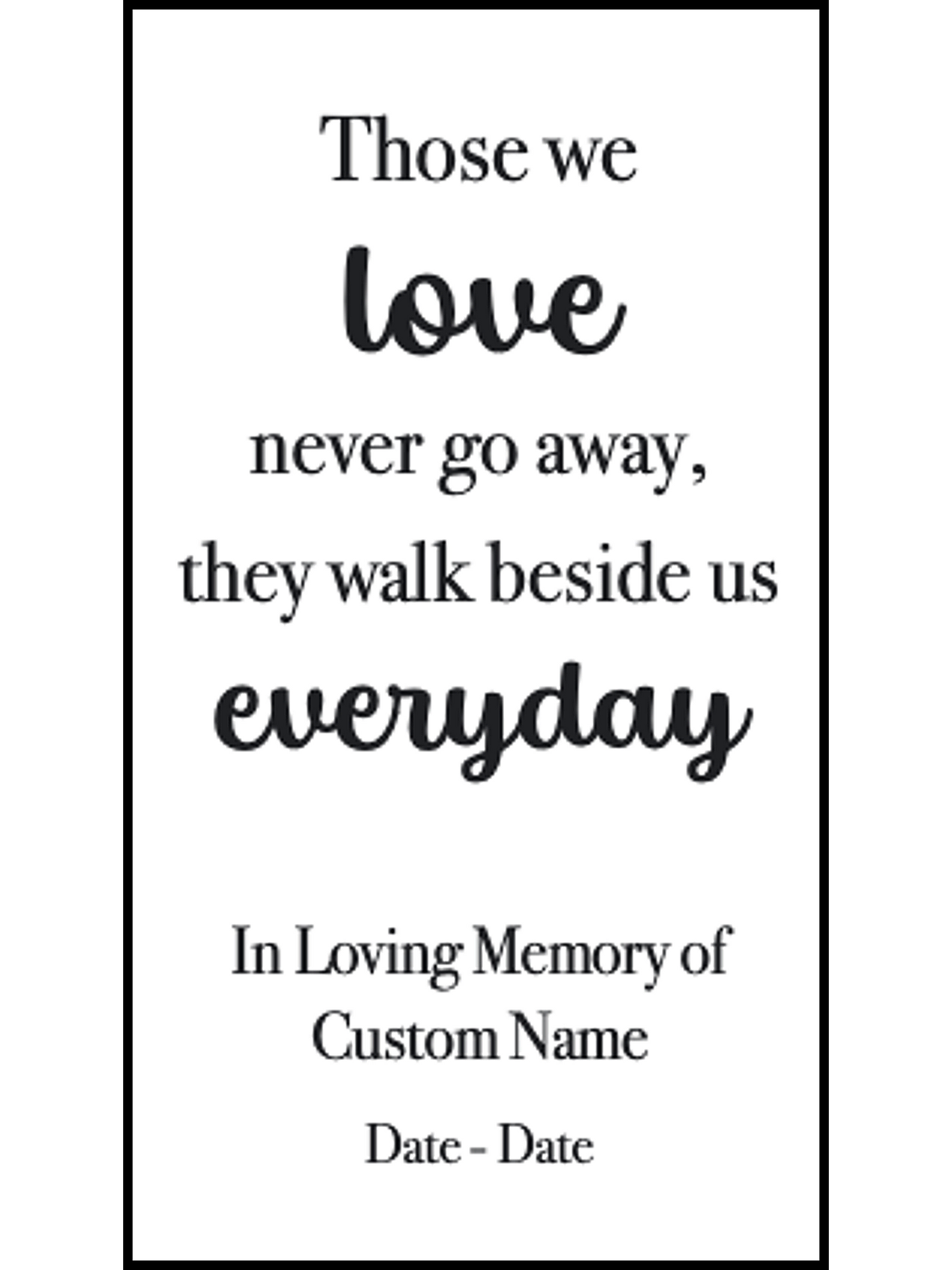 Those We Love Never Go Away | Memorial Bookmark