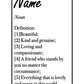 Bookmark includes the following message: "[custom name]Definition: [1]Beautiful;[2] Kind and genuine; [3] Loving and compassionate; [4] A friend who stands by you no matter the circumstance; [5] Everything that is lovely and sweet in this world."