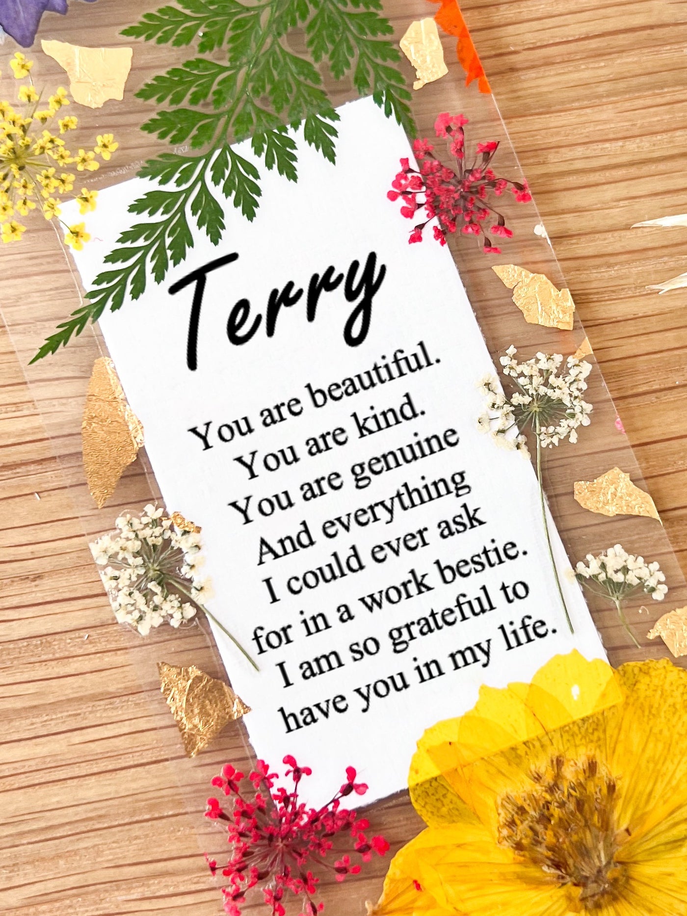 Bookmark includes the following thank you message: "[custom name] You are beautiful. You are kind. You are genuine And everything I could ever ask for in a colleague. I am so grateful to have you in my life."