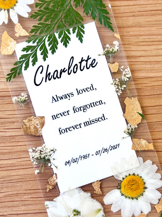 Bookmark includes the following grief/sympathy message: "[custom name] Always loved, never forgotten, forever missed [custom date]"